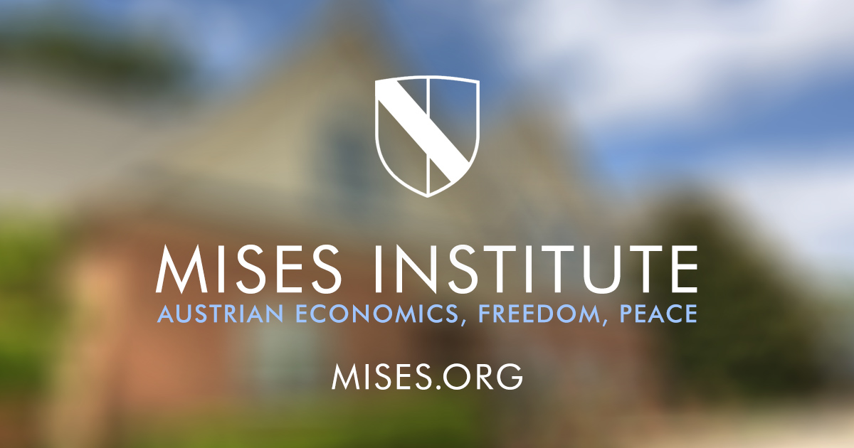 Page not found | Mises Institute